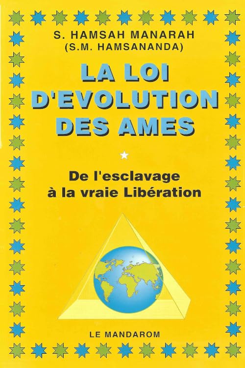 La Loi d'évolution des âmes : de l'esclavage à la vraie libération book