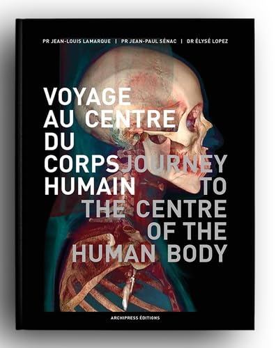 Voyage au Centre du Corps Humain - Journey to the Centre of the Human Body book