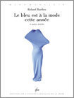 Le bleu est à la mode cette année : et autres articles book