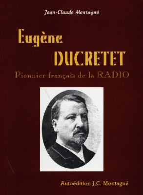 Eugène Ducretet : pionnier français de la radio Books