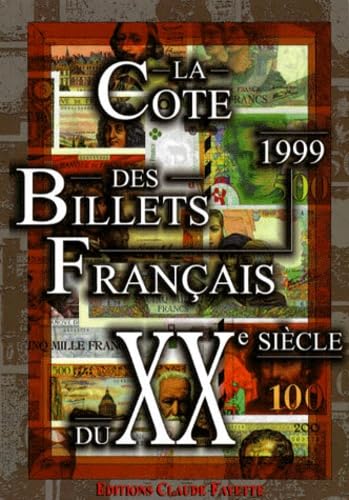La cote des billets français du XXème siècle: Catalogue de travail History