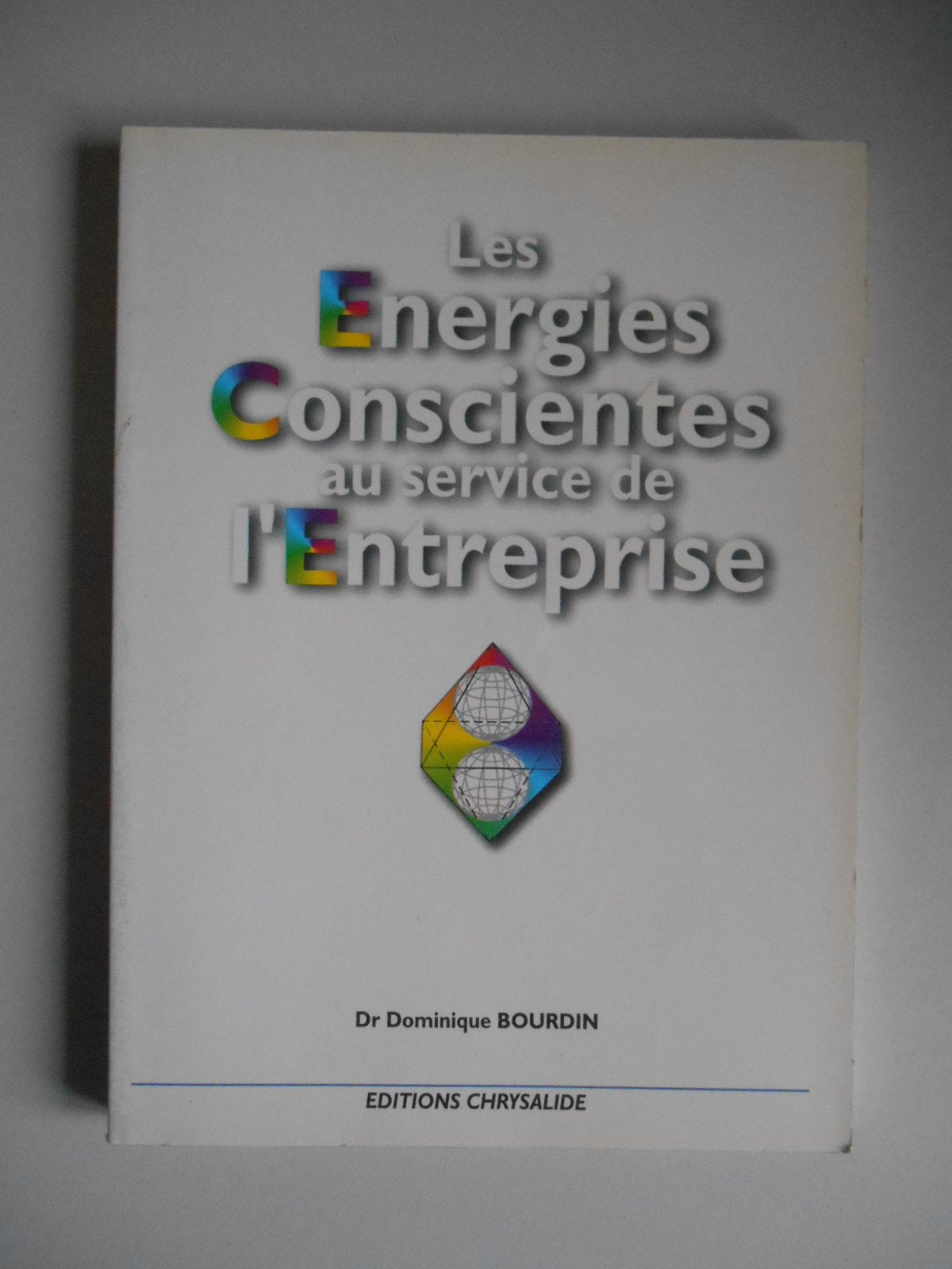 Les énergies conscientes au service de l'entreprise book