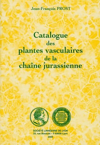Catalogue des plantes vasculaires de la chaîne jurassienne book
