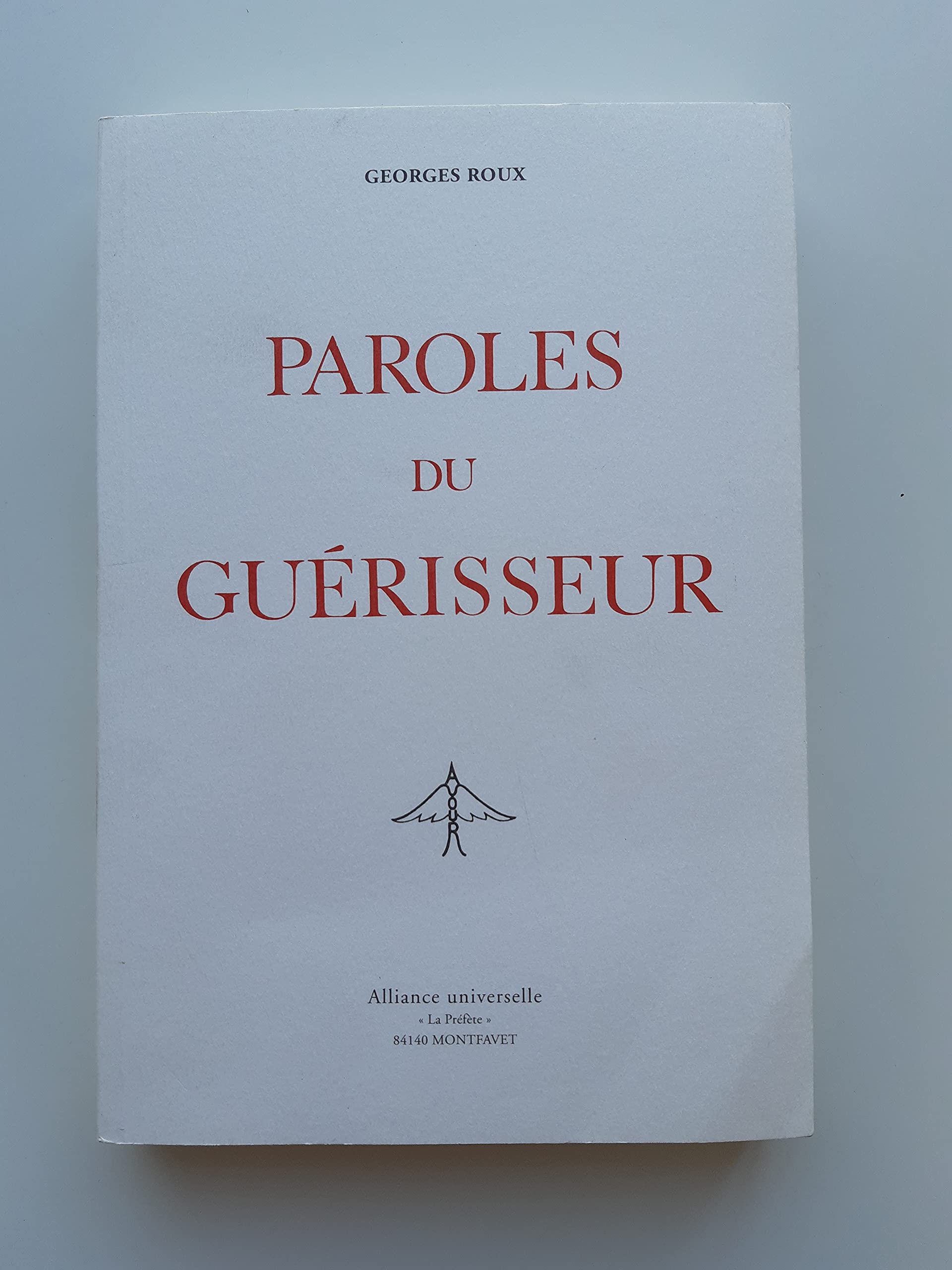Paroles du guerisseur tome 2 de la collection Message de Dieu book
