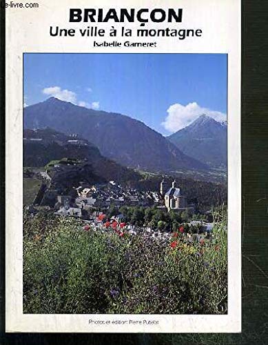 Briançon, une ville à la montagne book