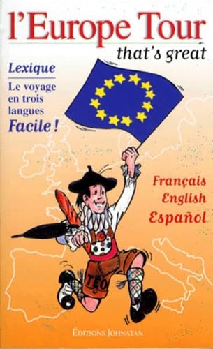 L'Europe tour en trois langues : français, anglais, espagnol book