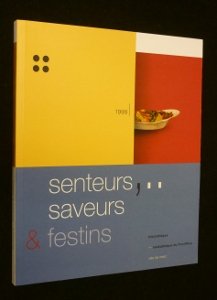 Senteurs, saveurs & festins : Un parcours gourmand à travers les collections gastronomiques messines book
