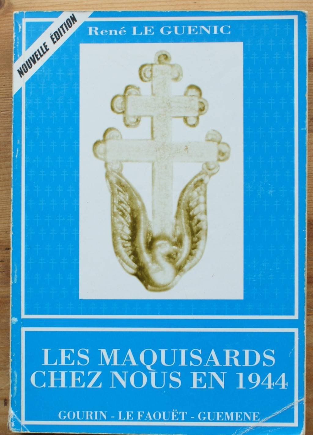 Les Maquisards chez nous en 1944 book