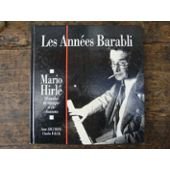Les années Barabli : Mario Hirlé, 50 années de musique et de chansons Books