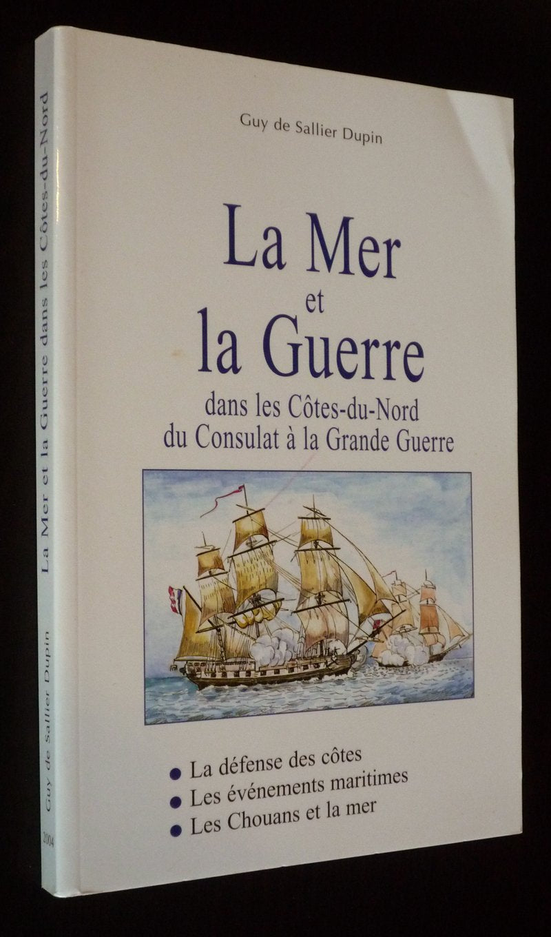 La mer et la guerre : La défense des côtes, les événements maritimes, les Chouans et la mer Books