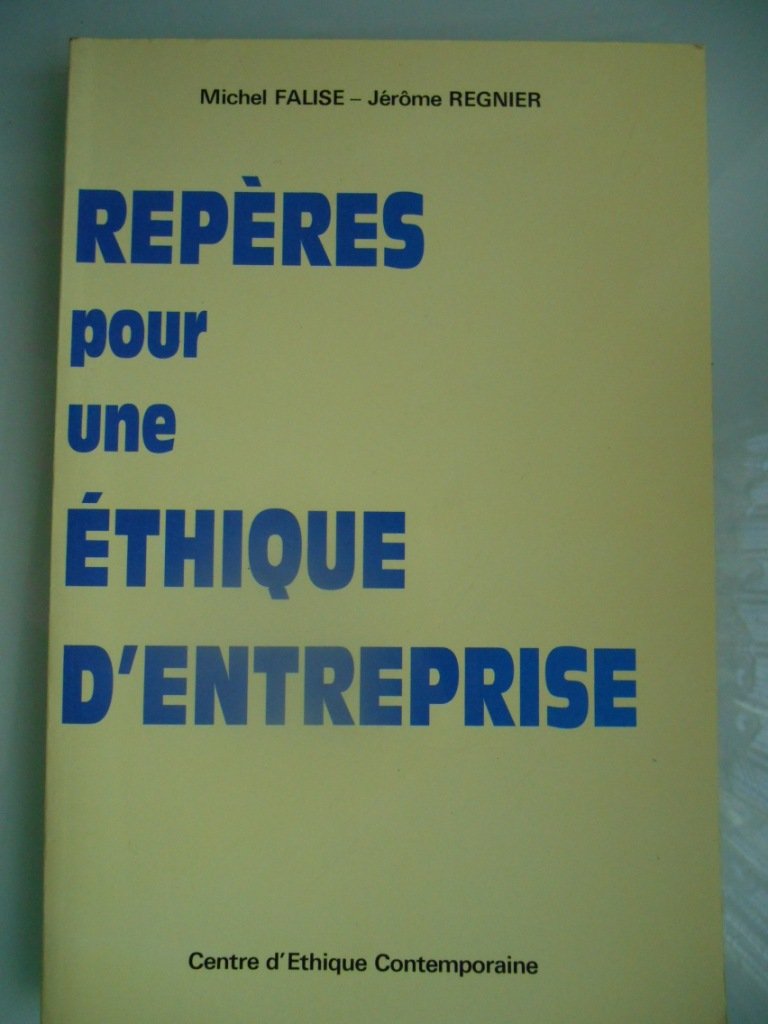REPERES POUR UNE ETHIQUE D ENTREPRISE book