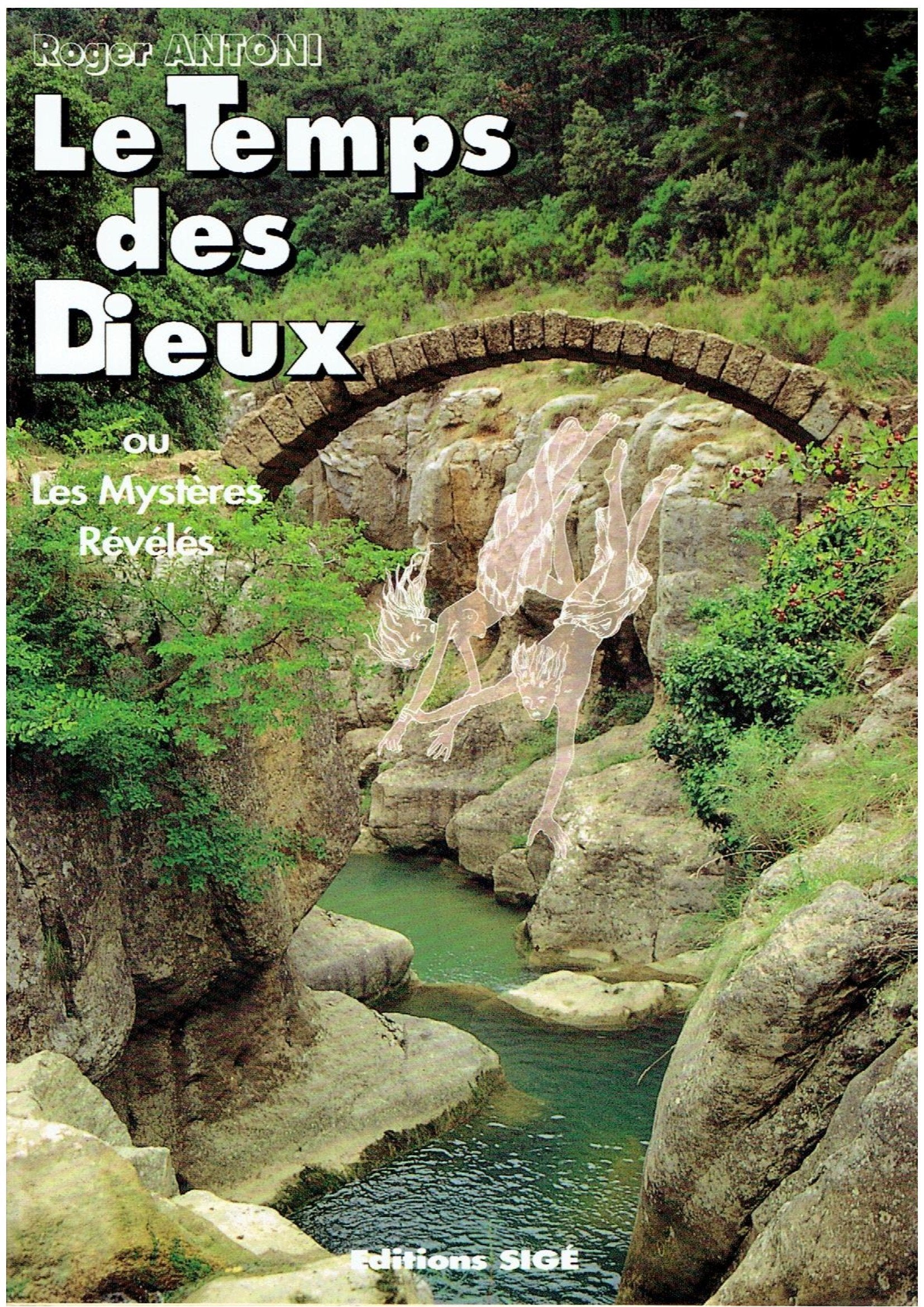 Le temps des Dieux ou les mystères révélés book