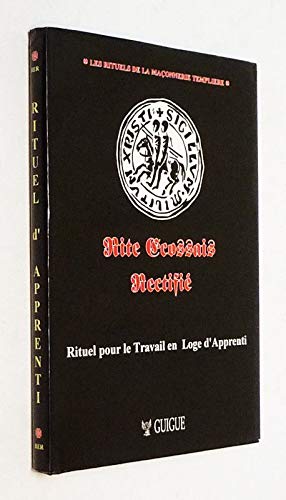 Rite écossais rectifié - rituel pour le travail en loge d'Apprenti Books