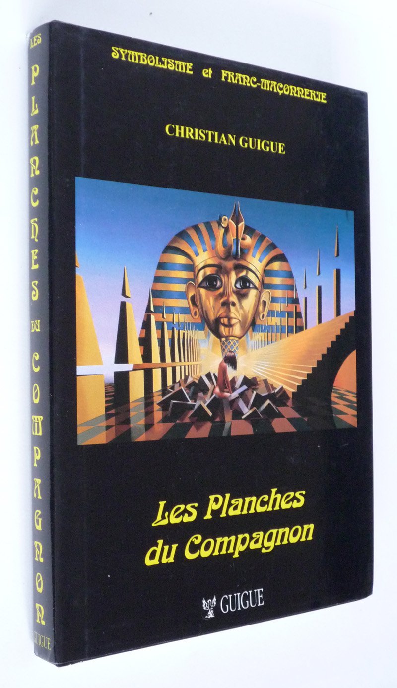 Les planches du compagnon (Symbolisme et franc-maçonnerie) book