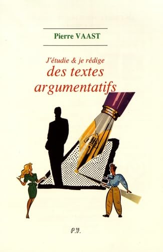 J'étudie et je rédige des textes argumentatifs book