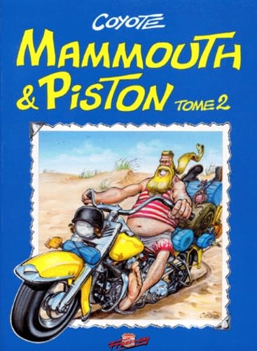 Product Image: Mammouth et piston, tome 2