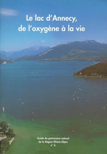 Le lac d'Annecy: De l'oxygène à la vie Books