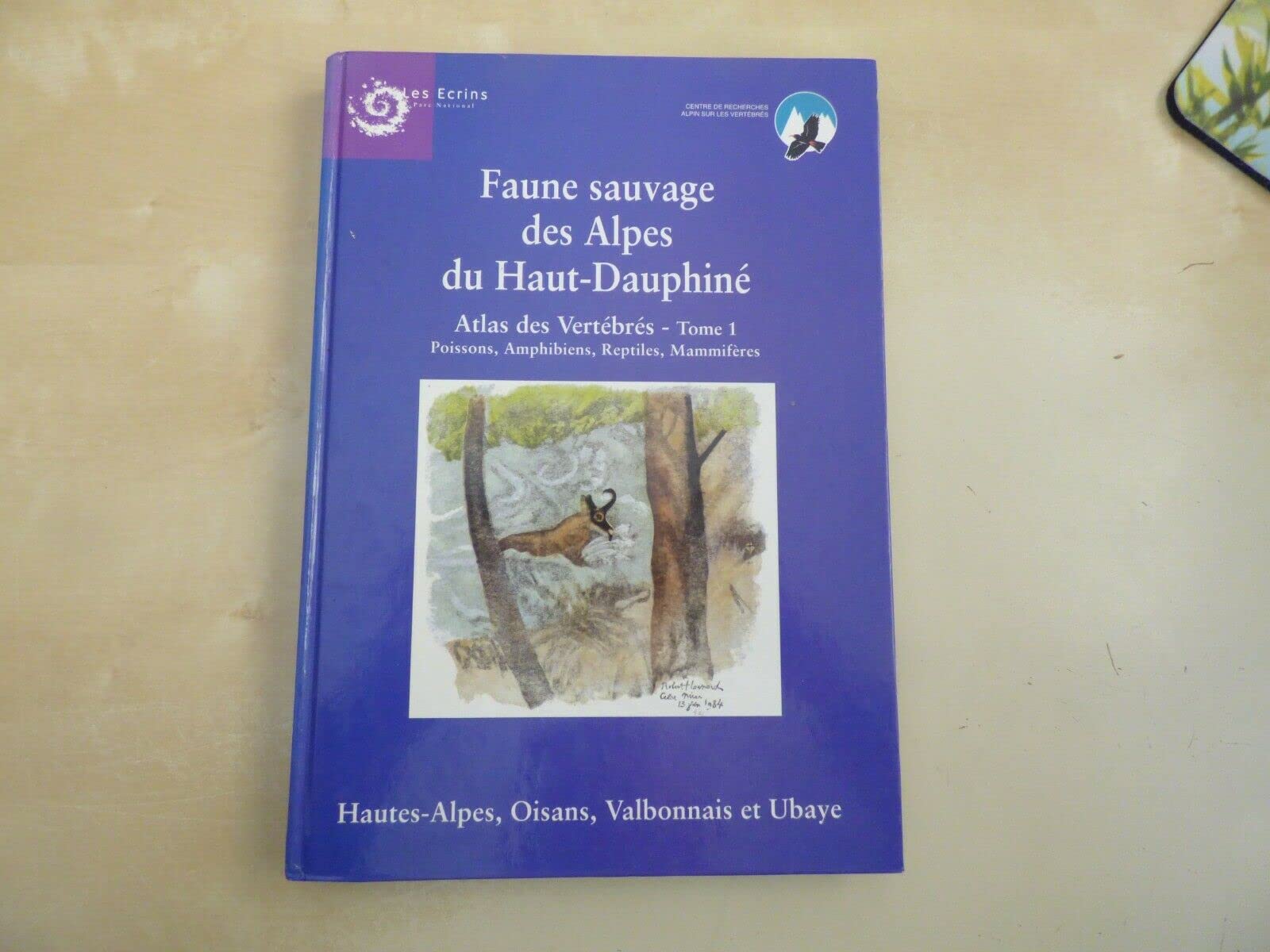 Faune sauvage des Alpes du Haut-Dauphiné : Atlas des vertébrés Books