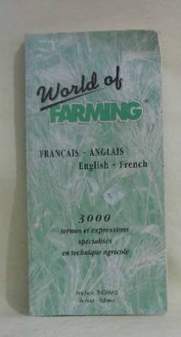 World of farming: Français-Anglais/English-French Foreign Languages ​​& Dictionaries