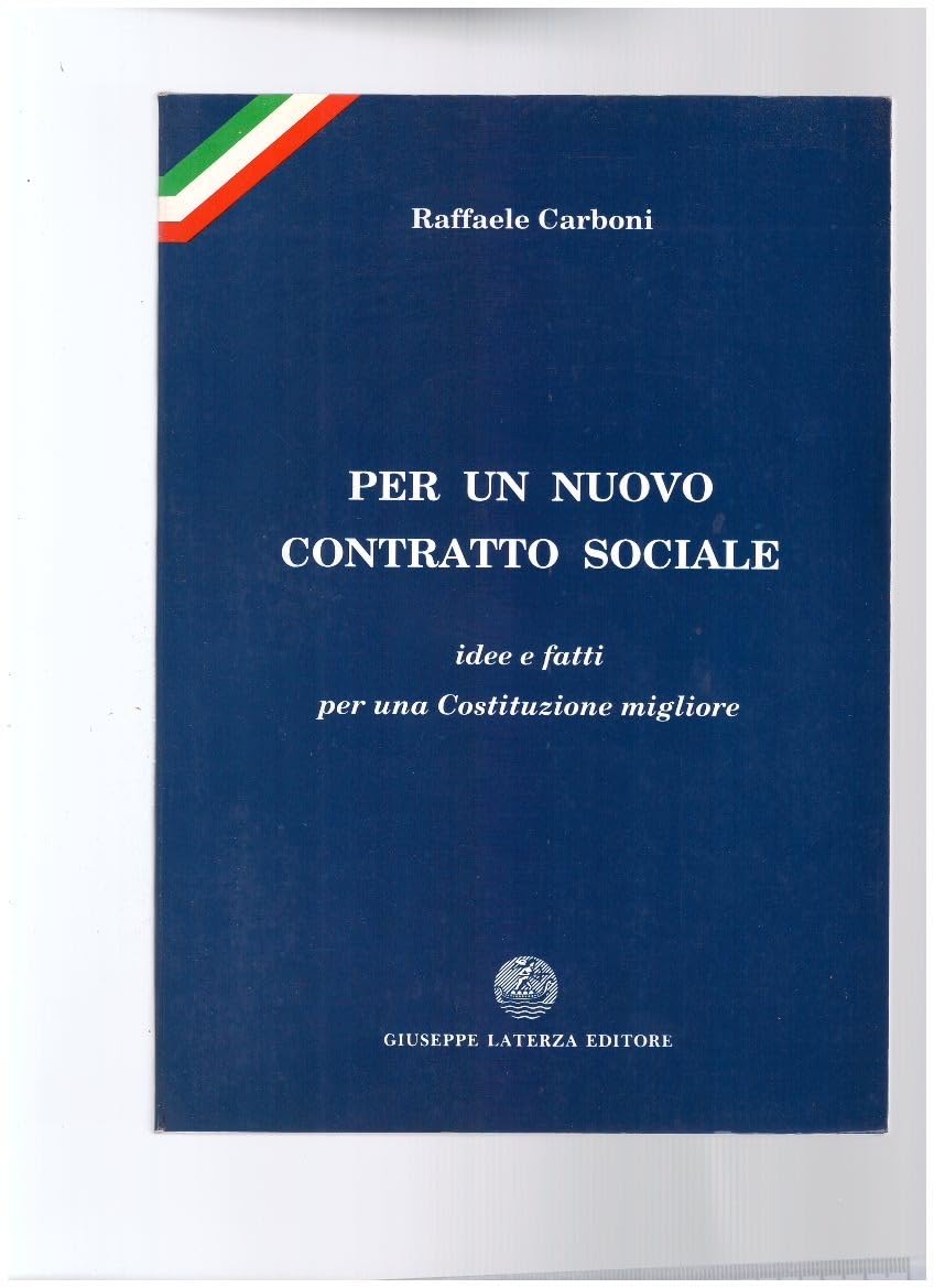 Per un nuovo contratto sociale. Idee e fatti per una Costituzione migliore book