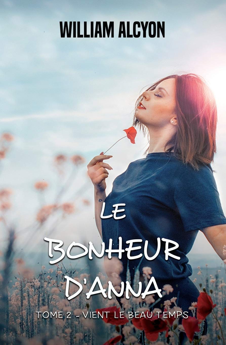 Le bonheur d'Anna - tome 2: vient le beau temps book