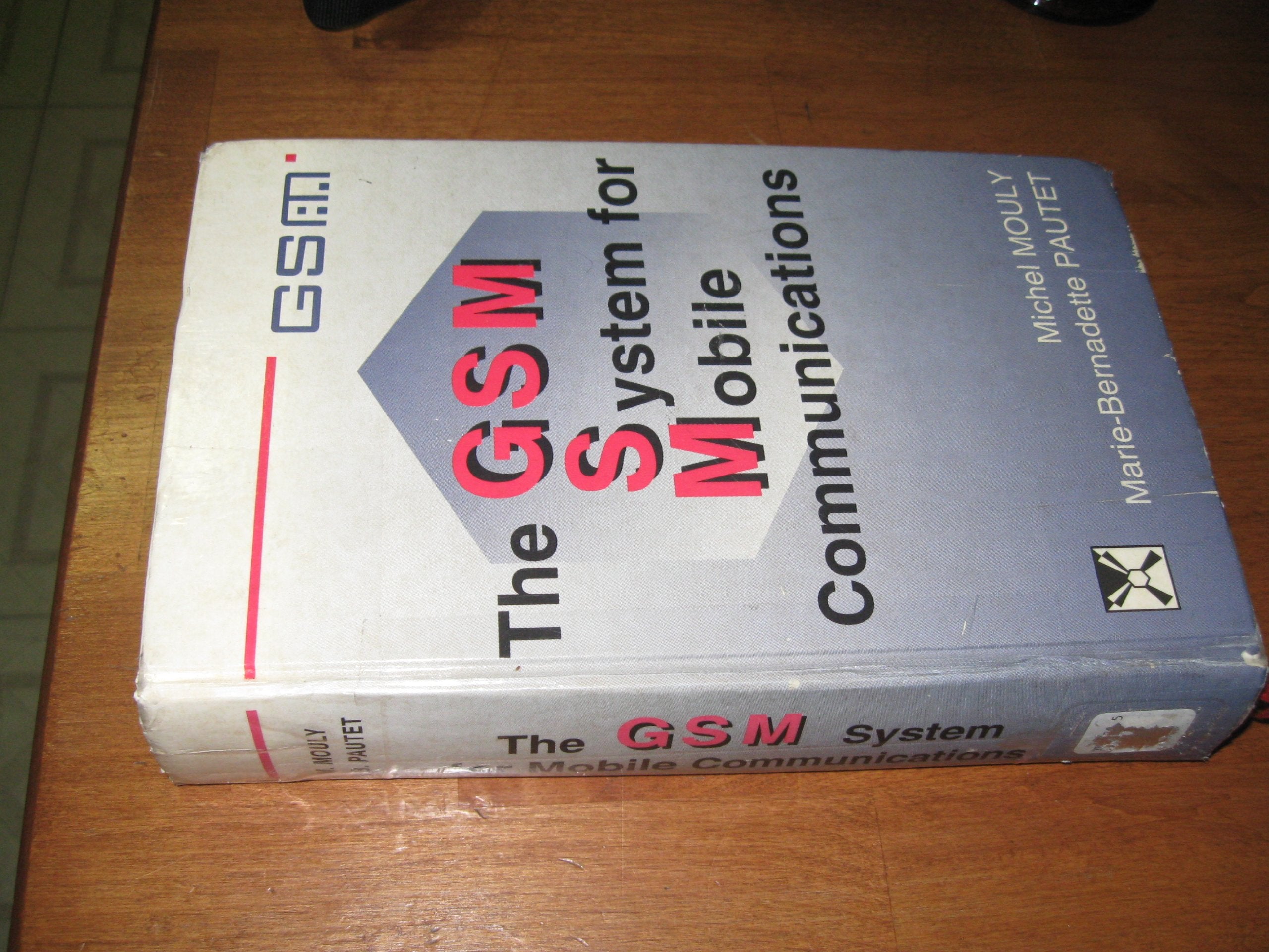 The GSM System for Mobile Communications Learning & Reference