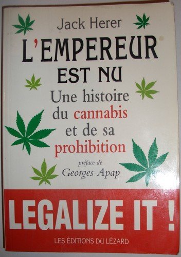 L'empereur est nu : Une histoire du cannabis et de sa prohibition book