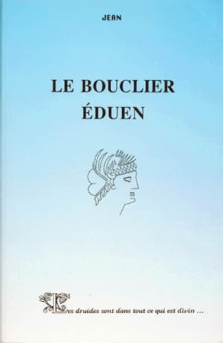 Histoire de bibracte - le bouclier eduen book