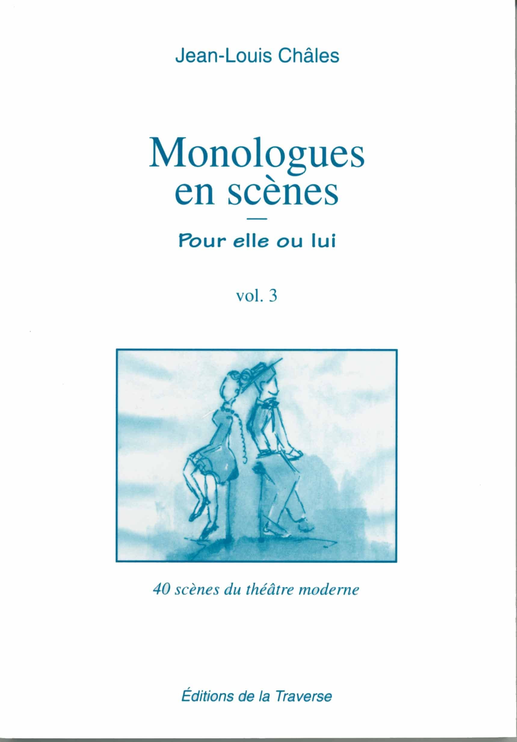 Monologues en scène: Pour elle ou lui book