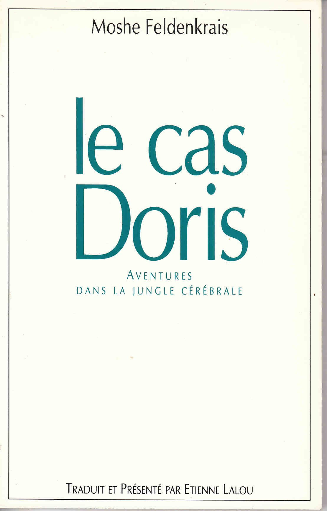 Le cas Doris: Aventures dans la jungle cérébrale book