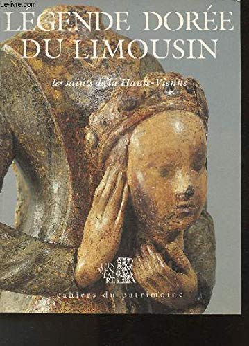 La légende dorée du Limousin: Les saints de la Haute-Vienne book
