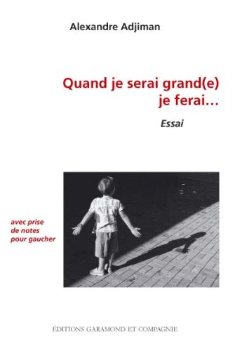 Quand je serai grand(e) je ferai... avec prise de notes pour gauchers book