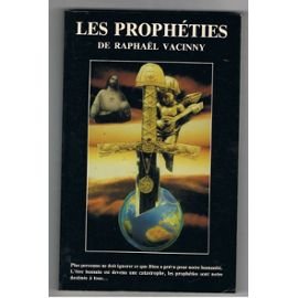 Les Prophéties ou la Bible des temps derniers Books