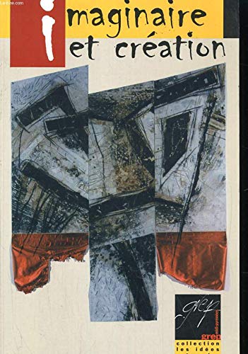 Imaginaire et création (Les idées contemporaines) Books