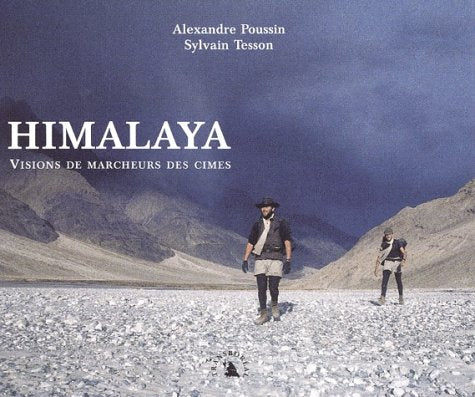 Himalaya, Visions de marcheurs des cimes book