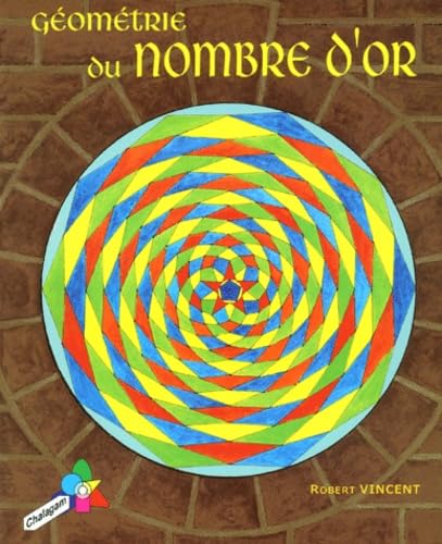 Géométrie du nombre d'or, 3ème édition book