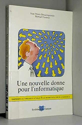 Une nouvelle donne pour l'informatique book