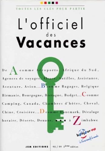 L'Officiel Des Vacances. 5eme Edition 1998-1999 Books
