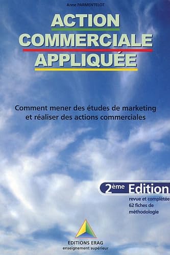 Action Commerciale Appliquee. 2eme Revue Et Completee Books
