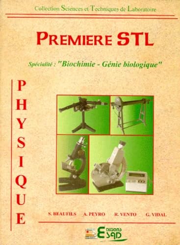 Physique, première STL: Spécialité biochimie-génie biologique Books