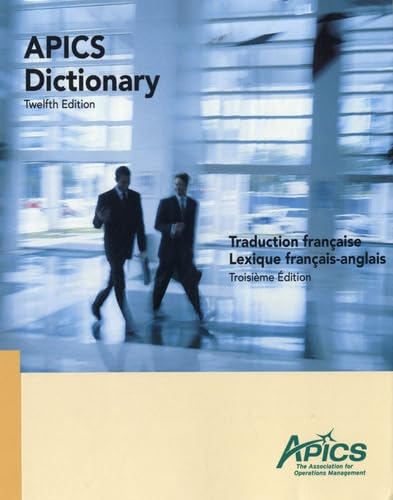 Apics Dictionary: Traduction française Lexique français-anglais book