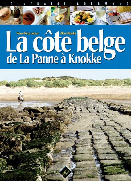 La Côte belge: De la Panne à Knokke book