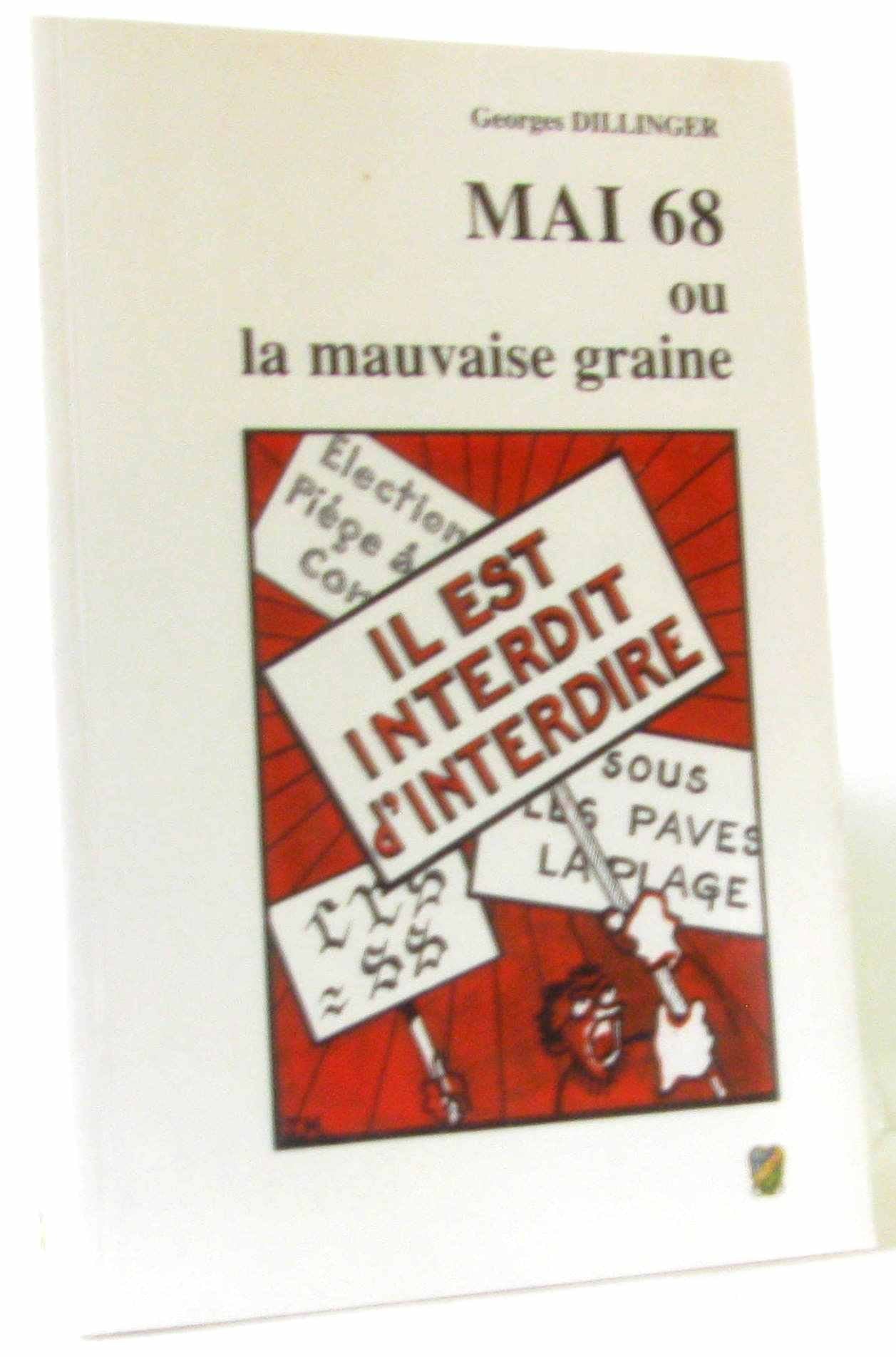 Mai 68 ou la mauvaise graine book