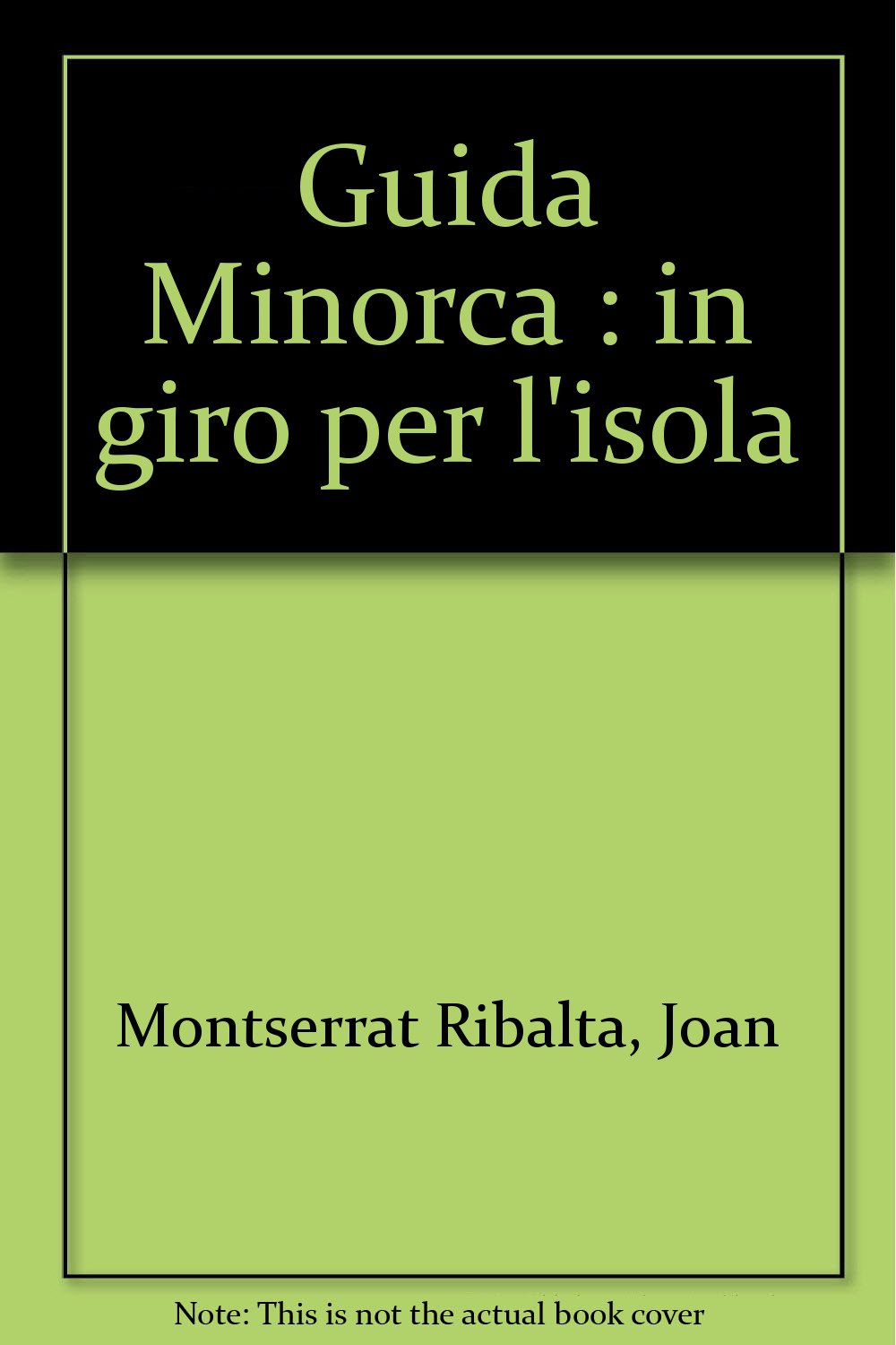 Guida Minorca : in giro per l'isola Geology & Geography