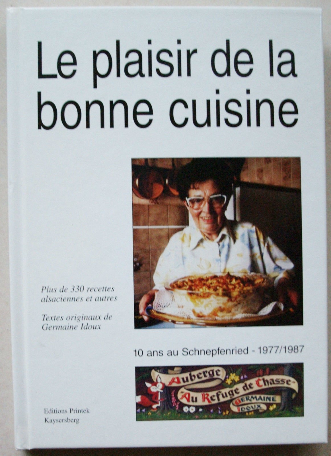 Le plaisir de la bonne cuisine book