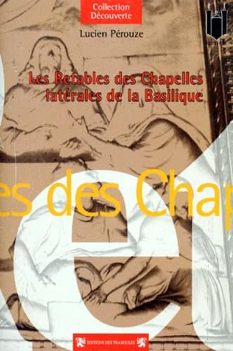 Les Retables Des Chapelles Laterales De La Basilique book