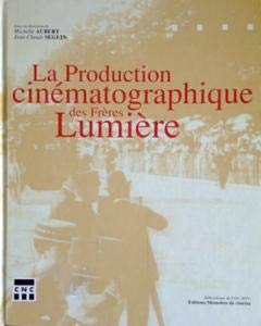 LA PRODUCTION CINEMATOGRAPHIQUE FRERES LUMIERES Books