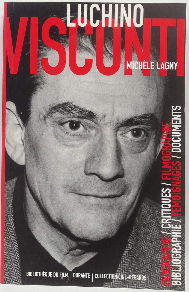 Luchino Visconti : Vérités d'une légende book