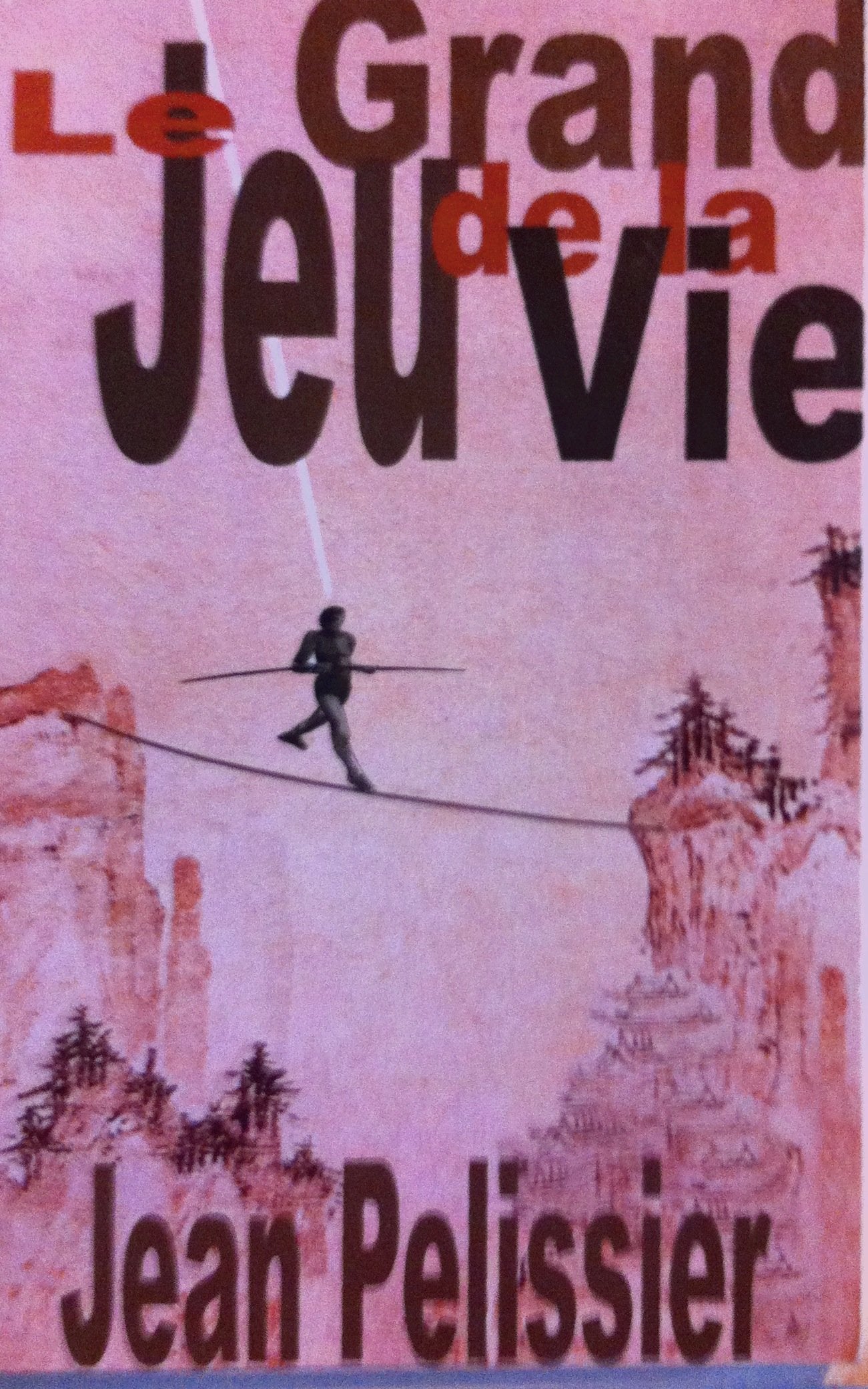 Le grand jeu de la vie Books