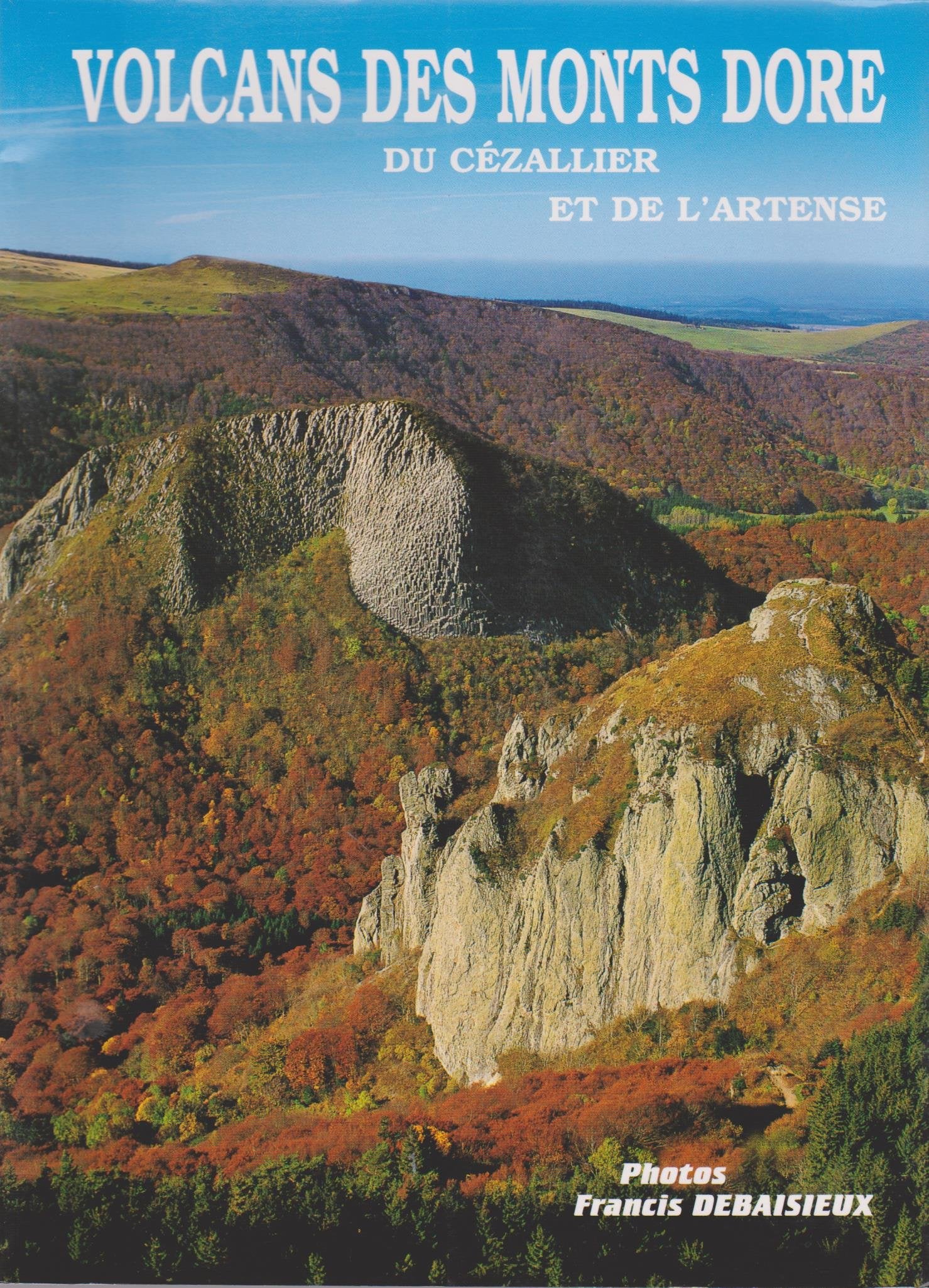Volcans Des Monts Dore, Du Cezallier Et De L'Artense Books